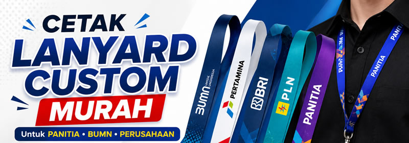 Cetak Lanyard Custom Murah Untuk Panitia - BUMN - Perusahaan