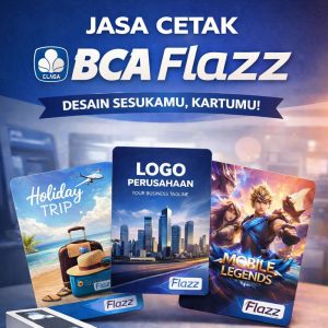 Cetak Kartu BCA Flazz - UV Printing Custom Design
