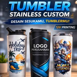 Cetak Tumbler - Print UV Tumbler Custom