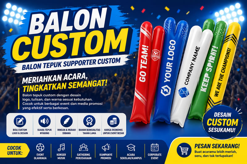 Balon Custom – Balon Tepuk Supporter Custom